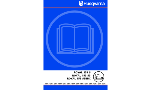 Husqvarna ROYAL 153 S ROYAL 153 S3 ROYAL 153 S3 BBC 2003-08 IT EN FR DE NL ES PT HU PL CZ DK SE NO FI User Manual_1