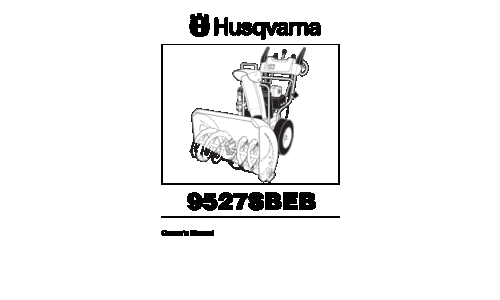 Husqvarna 9527 SBEB 96193001200 2005-12 Snow Thrower User Manual