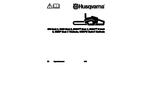 Husqvarna 545 Mark II, 545G Mark II, 550XP Mark II, 550XPG Mark II, 550XP Mark II TrioBrake, 550XPG Mark II TrioBrake Chainsaw User Manual