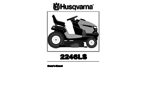 Husqvarna 2246LS 2008-11 TRACTORS RIDE MOWERS 96043004300 User Manual