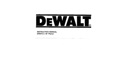 DeWalt Planer DW675 User Manual